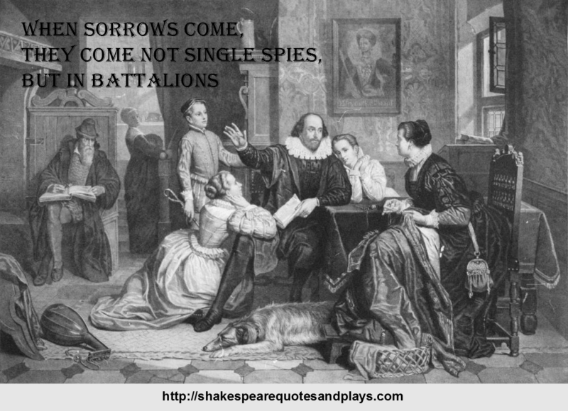 shakespeare quotes when sorrows come